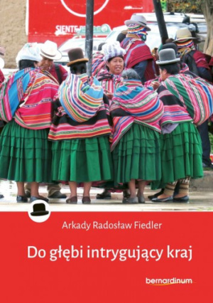 DOkładka książki Do głębi intrygujący kraj Arkady Radosław Fiedler