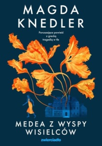 okładka książki Medea z wyspy wisielców Magdy Knedler
