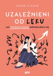 uzaelżneni od lęku