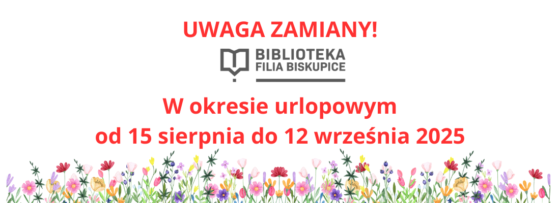 Okres urlopowy w Biskupicach