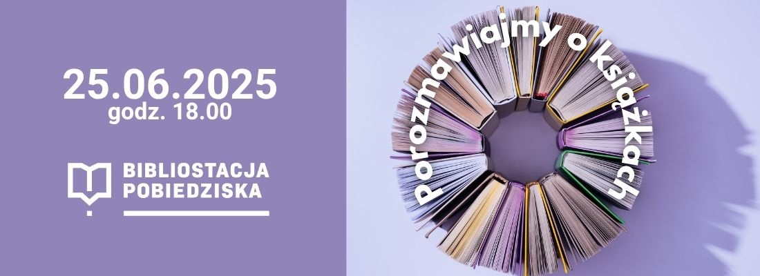 Porozmawiajmy o książkach w Bibliostacji