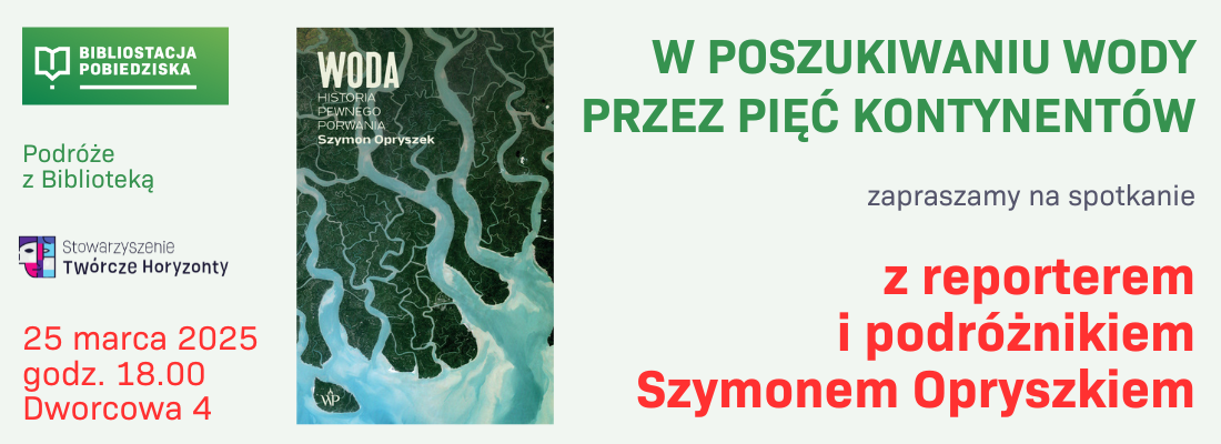 W POSZUKIWANIU WODY PRZEZ PIĘĆ KONTYNENTÓW