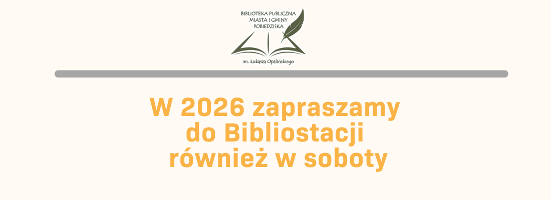 W&nbsp;2026 zapraszamy do&nbsp;Bibliostacji również w&nbsp;soboty
